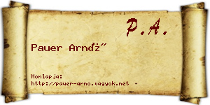 Pauer Arnó névjegykártya